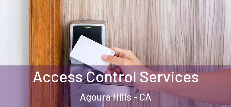  Access Control Services Agoura Hills - CA