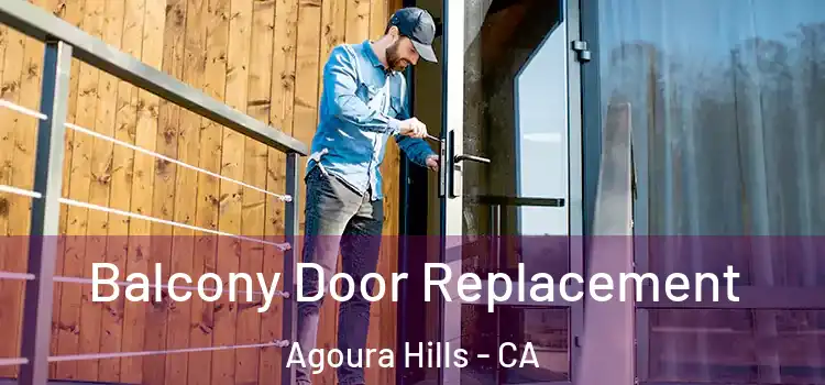  Balcony Door Replacement Agoura Hills - CA