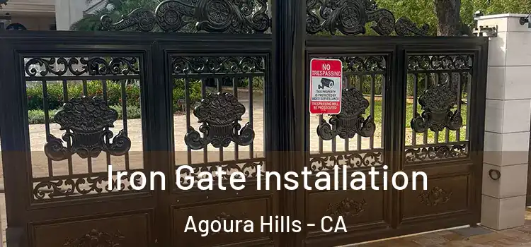  Iron Gate Installation Agoura Hills - CA