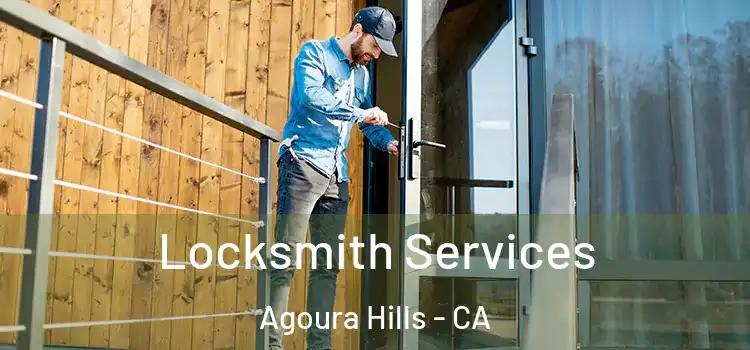  Locksmith Services Agoura Hills - CA