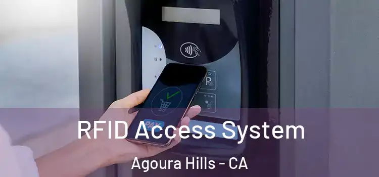  RFID Access System Agoura Hills - CA